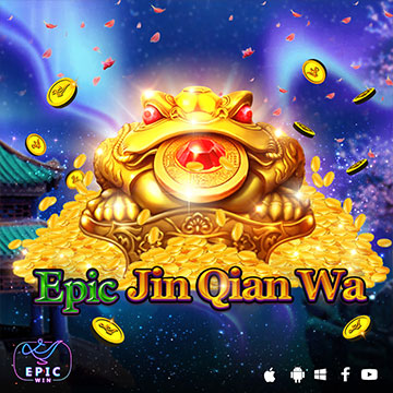 Epic Jin Qian Wa