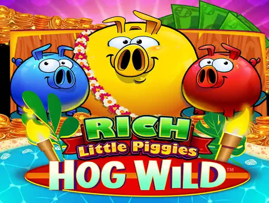Rich Little Piggies Hog Wild